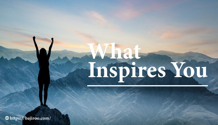 What Inspires You At Work